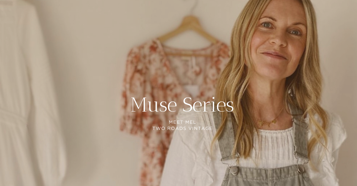 A Life Woven With Care: Meet Mel of Two Roads Vintage